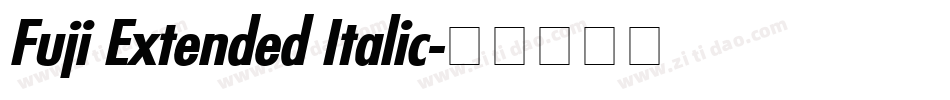Fuji Extended Italic字体转换